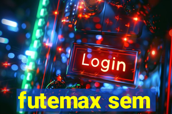 futemax sem